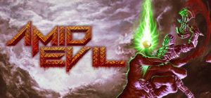 Скачать игру AMID EVIL бесплатно на ПК