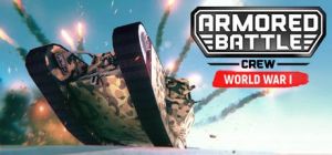 Скачать игру Armored Battle Crew бесплатно на ПК