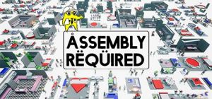 Скачать игру Assembly Required бесплатно на ПК