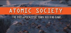 Скачать игру Atomic Society бесплатно на ПК