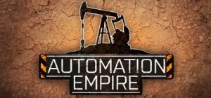 Скачать игру Automation Empire бесплатно на ПК