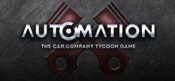 Скачать игру Automation: The Car Company Tycoon Game бесплатно на ПК