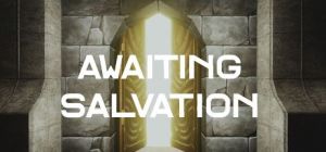 Скачать игру Awaiting Salvation бесплатно на ПК