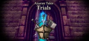 Скачать игру Azuran Tales: Trials бесплатно на ПК