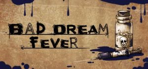 Скачать игру Bad Dream: Fever бесплатно на ПК