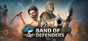 Скачать игру Band of Defenders бесплатно на ПК