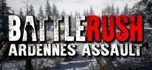 Скачать игру BattleRush: Ardennes Assault бесплатно на ПК