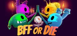 Скачать игру BFF or Die бесплатно на ПК