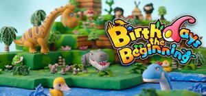 Скачать игру Birthdays the Beginning бесплатно на ПК