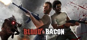 Скачать игру Blood and Bacon бесплатно на ПК