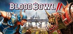 Скачать игру Blood Bowl 2 бесплатно на ПК