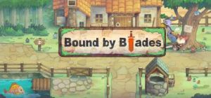 Скачать игру Bound By Blades бесплатно на ПК