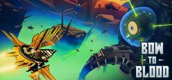 Скачать игру Bow to Blood: Last Captain Standing бесплатно на ПК