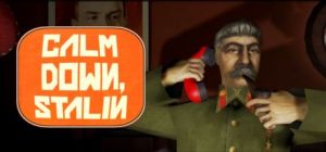 Скачать игру Calm Down, Stalin бесплатно на ПК