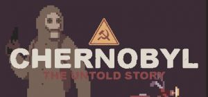 Скачать игру CHERNOBYL: The Untold Story бесплатно на ПК