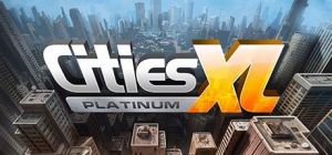 Скачать игру Cities XL Platinum бесплатно на ПК