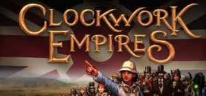 Скачать игру Clockwork Empires бесплатно на ПК