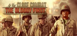 Скачать игру Close Combat: The Bloody First бесплатно на ПК