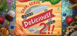 Скачать игру Cook, Serve, Delicious! 2!! бесплатно на ПК