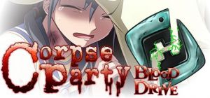 Скачать игру Corpse Party: Blood Drive бесплатно на ПК