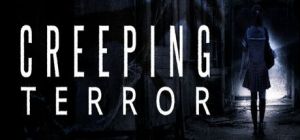 Скачать игру Creeping Terror бесплатно на ПК