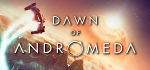 Скачать игру Dawn of Andromeda бесплатно на ПК