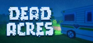 Скачать игру Dead Acres бесплатно на ПК