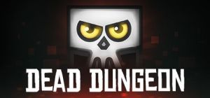 Скачать игру Dead Dungeon бесплатно на ПК