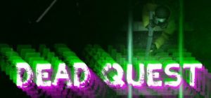 Скачать игру Dead Quest бесплатно на ПК