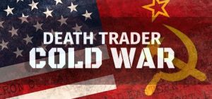 Скачать игру Death Trader: Cold War бесплатно на ПК