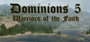 Скачать игру Dominions 5 - Warriors of the Faith бесплатно на ПК