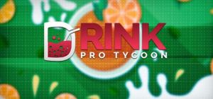 Скачать игру Drink Pro Tycoon бесплатно на ПК