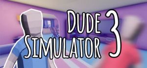 Скачать игру Dude Simulator 3 бесплатно на ПК