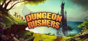 Скачать игру Dungeon Rushers бесплатно на ПК