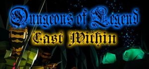 Скачать игру Dungeons of Legend: Cast Within бесплатно на ПК