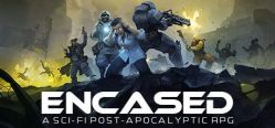 Скачать игру Encased: A Sci-Fi Post-Apocalyptic RPG бесплатно на ПК