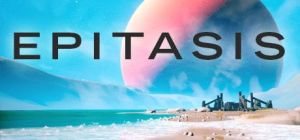 Скачать игру Epitasis бесплатно на ПК