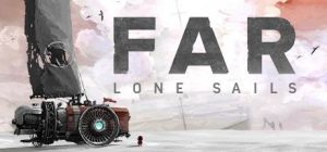 Скачать игру FAR: Lone Sails бесплатно на ПК