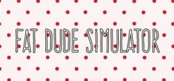 Скачать игру Fat Dude Simulator бесплатно на ПК