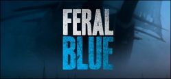 Скачать игру Feral Blue бесплатно на ПК