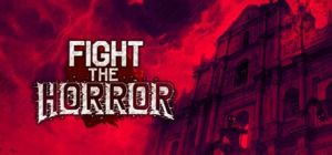 Скачать игру Fight the Horror бесплатно на ПК