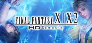 Скачать игру FINAL FANTASY X/X-2 HD Remaster бесплатно на ПК