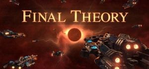 Скачать игру Final Theory бесплатно на ПК