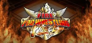 Скачать игру Fire Pro Wrestling World бесплатно на ПК