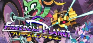 Скачать игру Freedom Planet бесплатно на ПК