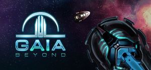 Скачать игру Gaia Beyond бесплатно на ПК