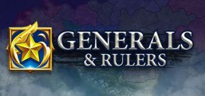 Скачать игру Generals & Rulers бесплатно на ПК