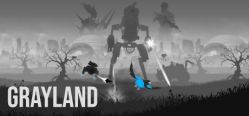 Скачать игру Grayland бесплатно на ПК