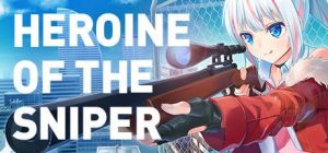 Скачать игру Heroine of the Sniper бесплатно на ПК