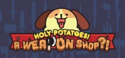 Скачать игру Holy Potatoes! A Weapon Shop?! бесплатно на ПК